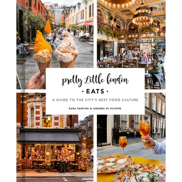 Pretty Little London: Eats: A Guide to the City's Best Food Culture