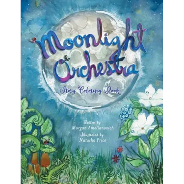 Moonlight Orchestra: Story Coloring Book