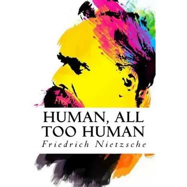 Human, All Too Human