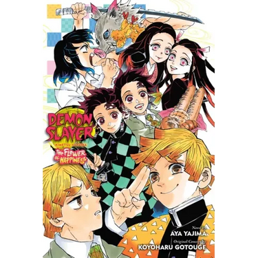 Demon Slayer: Kimetsu No Yaiba--The Flower of Happiness