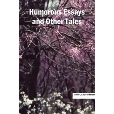 Humorous Essays and Other Tales