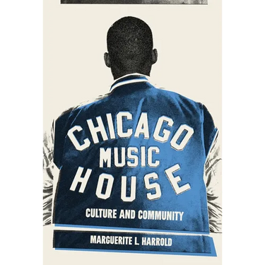 Chicago House Music: Culture and Community