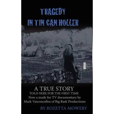 Tragedy in Tin Can Holler