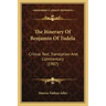 The Itinerary Of Benjamin Of Tudela: Critical Text, Translation And Commentary (1907)