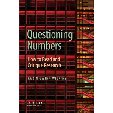 Questioning Numbers: How to Read and Critique Research