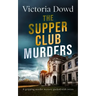 THE SUPPER CLUB MURDERS a gripping murder mystery packed with twists