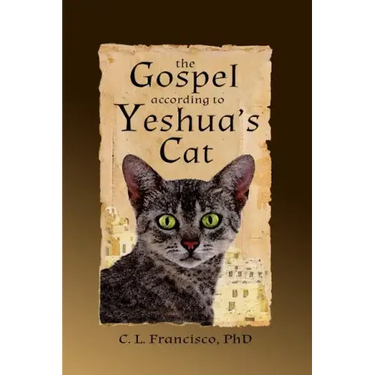 The Gospel According to Yeshua's Cat