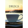 Dregs