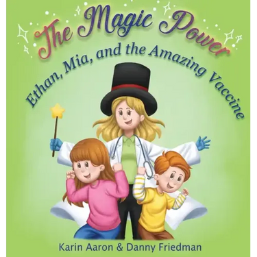 Ethan, Mia, and the Amazing Vaccine: Kids' Visit to the Doctor: Overcoming Fear of Shots and Learning about Health, Viruses, and Germs-in This Childre