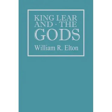 King Lear and the Gods