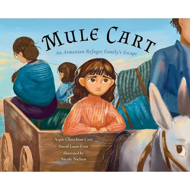 Mule Cart: An Armenian Refugee Family's Escape