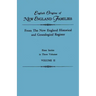 English Origins of New England Families. from the New England Historical and Genealogical Register. First Series, in Three Volumes. Volume II