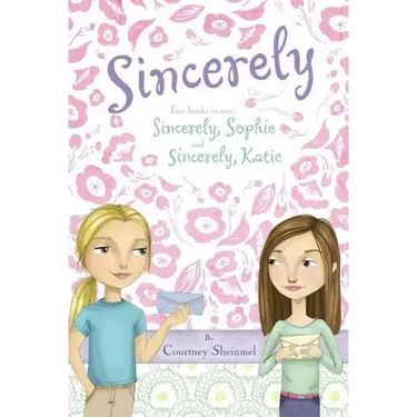 Sincerely: Sincerely, Sophie & Sincerely, Katie