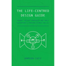 The Life-centred Design Guide