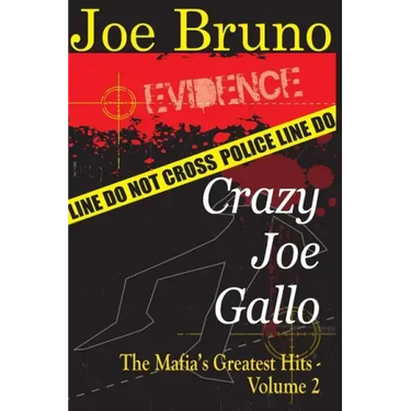Crazy Joe Gallo: The Mafia's Greatest Hits - Volume II