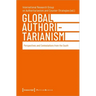 Global Authoritarianism: Perspectives and Contestations from the South