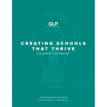 Creating Schools That Thrive: A Blueprint for Strategy