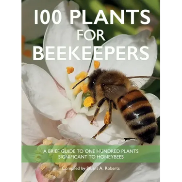 100 Plants for Beekeepers