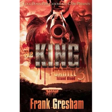 The King Cartel 3: Island Blood