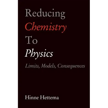 Reducing Chemistry to Physics: Limits, Models, Consequences