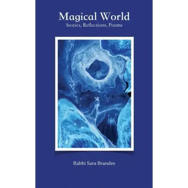 Magical World: Stories, Reflections, Poems