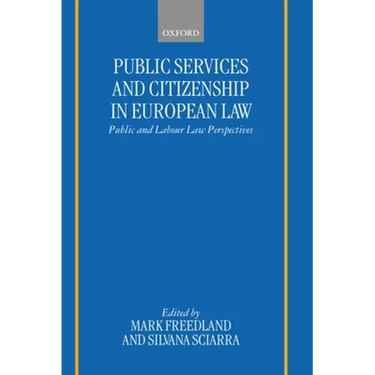 Public Services and Citizenship in European Law: Public and Labour Law Perspectives