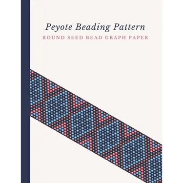 Peyote Beading Pattern Round Seed Bead Graph Paper: Bonus Materials List Pages for Each Design Included