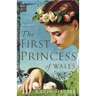The First Princess of Wales
