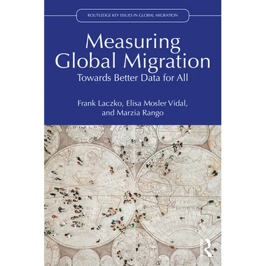 Measuring Global Migration: Towards Better Data for All
