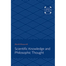 Scientific Knowledge and Philosophic Thought