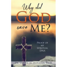 Why did God save Me?: Proof of my Spiritual DNA