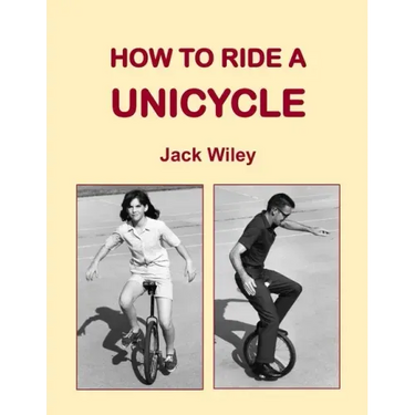 How to Ride a Unicycle