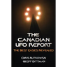 The Canadian UFO Report: The Best Cases Revealed