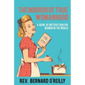 The Mirror of True Womanhood: A Book of Instruction for Women in the World