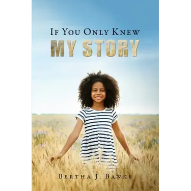 If You Only Knew My Story