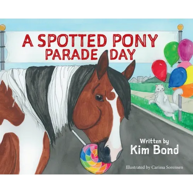 A Spotted Pony Parade Day