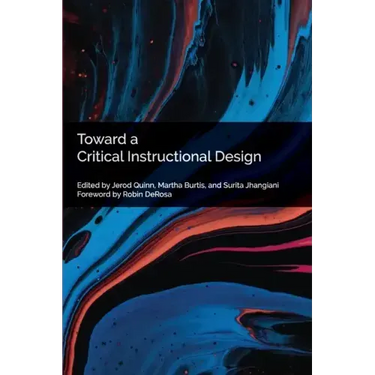 Toward a Critical Instructional Design