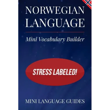 Norwegian Language Mini Vocabulary Builder: Stress Labeled!