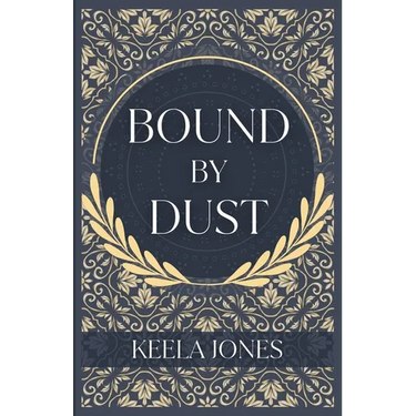 Bound By Dust