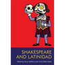 Shakespeare and Latinidad