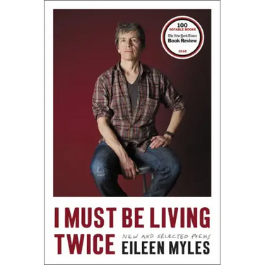 I Must Be Living Twice: New and Selected Poems