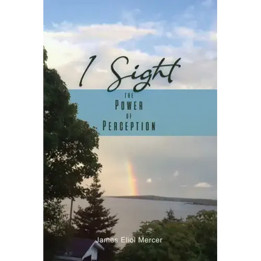 I Sight: The Power of Perception
