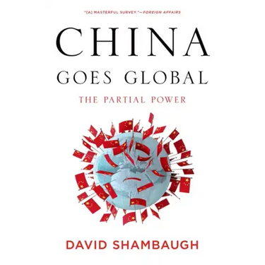 China Goes Global: The Partial Power