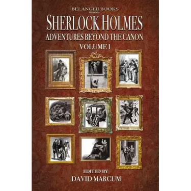 Sherlock Holmes: Adventures Beyond the Canon