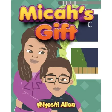 Micah's Gift