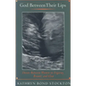 God Between Their Lips: Desire Between Women in Irigaray, Brontë, and Eliot