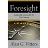 Foresight: Leadership Lessons for the 21st Century