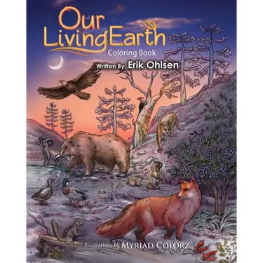 Our Living Earth Coloring Book: Coloring pages of Nature, Wild Animals, Biology, Ecology, Mandala's