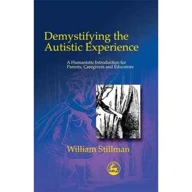 Demystifying Autistic Experien