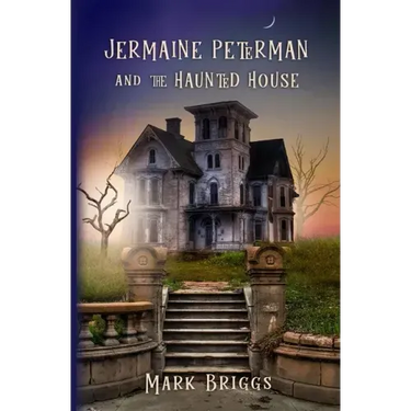 Jermaine Peterman and the Haunted House